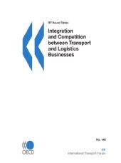 book ITF Round Tables Integration and Competition between Transport and Logistics Businesses