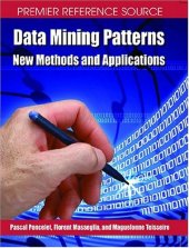 book Data Mining Patterns: New Methods and Applications (Premier Reference Source)