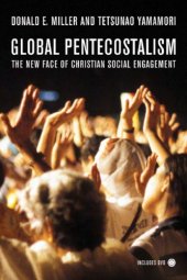 book Global Pentecostalism: The New Face of Christian Social Engagement