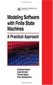 book Modeling Software with Finite State Machines: A Practical Approach