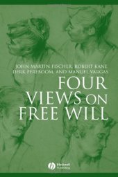 book Four Views on Free Will (Great Debates in Philosophy)