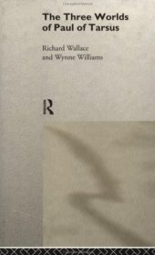 book The Three Worlds of Paul of Tarsus