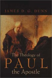 book The Theology of Paul the Apostle (New Testament)