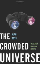 book The Crowded Universe: The Search for Living Planets