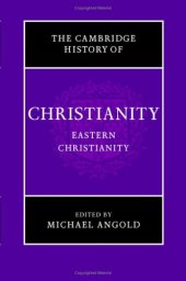 book Cambridge History of Christianity: Volume 5, Eastern Christianity