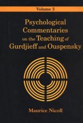 book Psychological Commentaries on the Teaching of Gurdjieff and Ouspensky, Volume 3