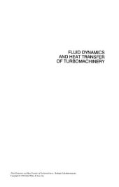 book Fluid Dynamics and Heat Transfer of Turbomachinery