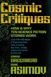 book Cosmic Critiques: How and Why Ten Science Fiction Stories Work