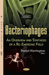 book Bacteriophages An Overview And Synthesis Of A Re-emerging Field