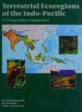 book Terrestrial Ecoregions of the Indo-Pacific: A Conservation Assessment (World Wildlife Fund Ecoregion Assessments)