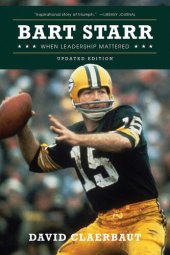 book Bart Starr: When Leadership Mattered, Updated Edition