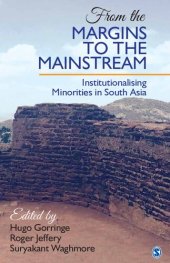 book From the Margins to the Mainstream: Institutionalising Minorities in South Asia