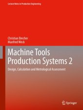 book Machine Tools Production Systems 2: Design, Calculation and Metrological Assessment