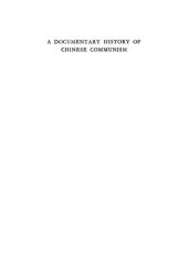 book A Documentary History Of Chinese Communism