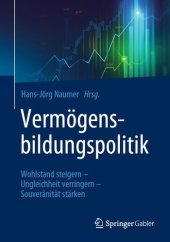 book Vermögensbildungspolitik: Wohlstand steigern - Ungleichheit verringern - Souveränität stärken (German Edition)