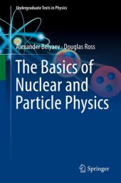 book The Basics of Nuclear and Particle Physics