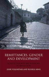 book Remittances, Gender and Development: Albania's Society and Economy in Transition