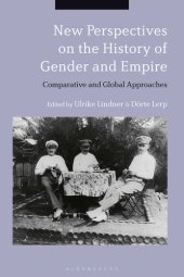 book New Perspectives on the History of Gender and Empire: Comparative and Global Approaches