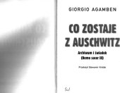 book Co zostaje z Auschwitz. Archiwum i świadek