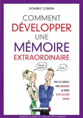 book Comment développer une mémoire extraordinaire (Développement personnel)