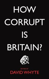 book How Corrupt Is Britain?