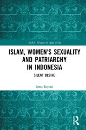 book Islam, Women's Sexuality and Patriarchy in Indonesia