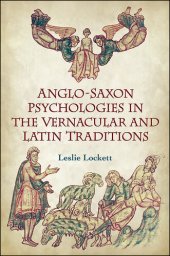 book Anglo-Saxon Psychologies in the Vernacular and Latin Traditions