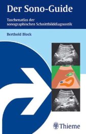 book Der Sono-Guide: Taschenatlas der sonographischen Schnittbilddiagnostik