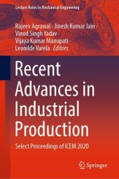 book Recent Advances in Industrial Production: Select Proceedings of ICEM 2020