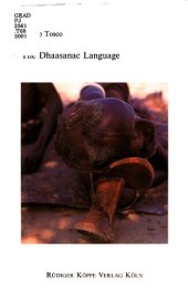 book The Dhaasanac Language: Grammar, texts, vocabulary of a Cushitic language of Ethiopia