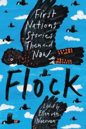 book Flock: First Nations Stories Then and Now