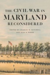 book The Civil War in Maryland Reconsidered