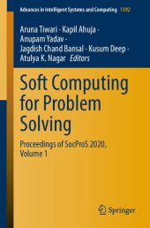 book Soft Computing for Problem Solving: Proceedings of SocProS 2020, Volume 1 (Advances in Intelligent Systems and Computing, 1392)