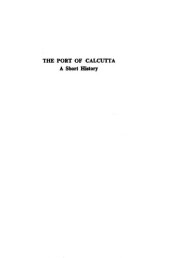 book The Port of Calcutta: A Short History