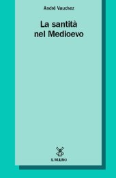 book La santità nel Medioevo