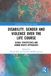 book Disability, Gender and Violence over the Life Course: Global Perspectives and Human Rights Approaches