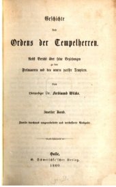 book Geschichte des Ordens der Tempelherren; nebst Bericht über seine Beziehungen zu den Freimaurern und den neuern Pariser Templern