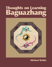 book Thoughts on Learning Baguazhang