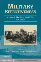 book Military Effectiveness, Vol. 1: The First World War (Mershon Center Series on International Security and Foreign Policy)