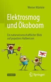 book Elektrosmog und Ökoboom: Ein naturwissenschaftlicher Blick auf populäres Halbwissen