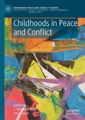 book Childhoods in Peace and Conflict