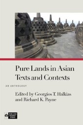 book Pure Lands in Asian Texts and Contexts: An Anthology