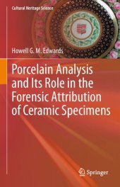 book Porcelain Analysis and Its Role in the Forensic Attribution of Ceramic Specimens