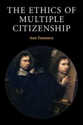 book The Ethics of Multiple Citizenship