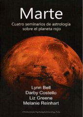 book Marte en el horóscopo: Cuatro seminarios astrológicos sobre el planeta rojo