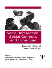 book Social Interaction, Social Context, and Language: Essays in Honor of Susan Ervin-Tripp