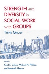 book Strength and Diversity in Social Work with Groups: Think Group