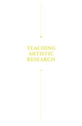 book Teaching Artistic Research: Conversations Across Cultures