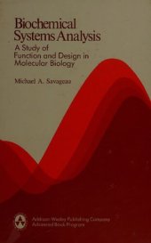 book Biochemical systems analysis A study of function and design in Molecular Biology