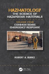 book Hazmatology. Volume 4, Common sense emergency response